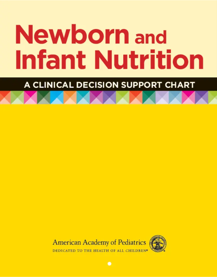 Newborn and Infant Nutrition: A Clinical Decision Support Chart