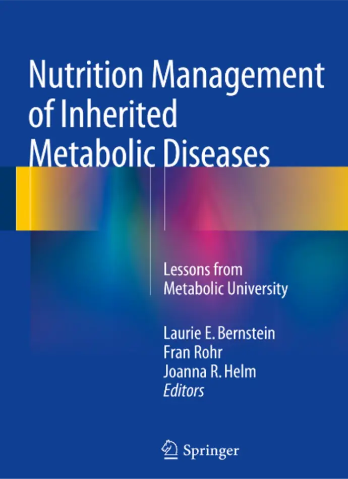 Nutrition Management of Inherited Metabolic Diseases: Lessons from Metabolic University