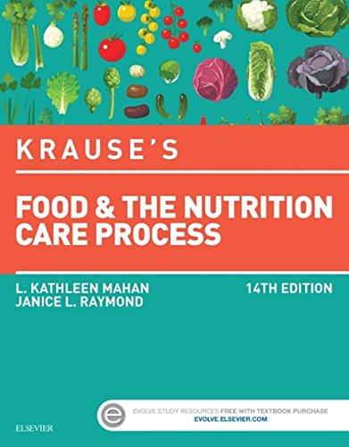 Krause’s Food & Nutrition Therapy Krause’s Food & the Nutrition Care Process 14E